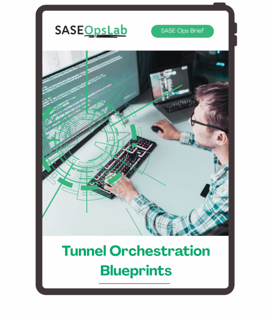 SASE OpsLab Tunnel Orchestration Blueprints